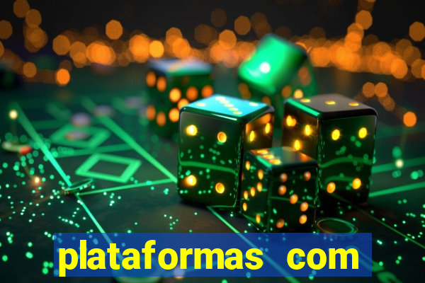 plataformas com jogo demo